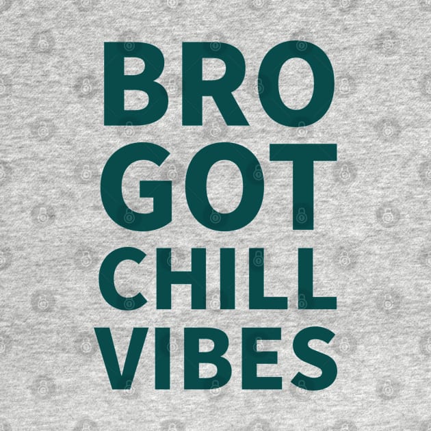 Bro got chill vibes| brotherhood by Emy wise